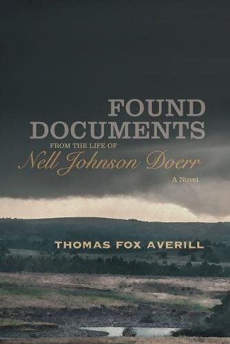 Thomas Fox Averill/Found Documents from the Life of Nell Johnson Doer