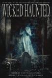 Daniel G. Keohane Wicked Haunted An Anthology Of The New England Horror Writers 