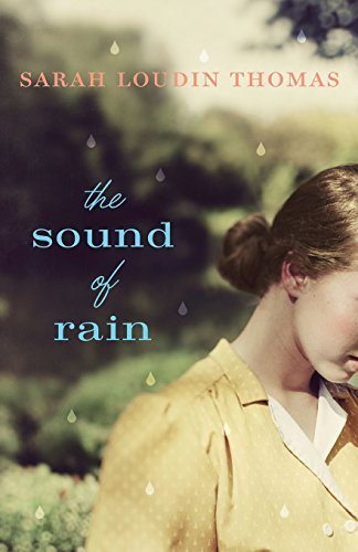 Sarah Loudin Thomas/The Sound of Rain