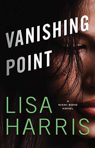 Lisa Harris/Vanishing Point@ A Nikki Boyd Novel
