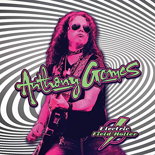 Anthony Gomes/Electric Field Holler