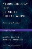 Janet R. Shapiro Neurobiology For Clinical Social Work Second Edit Theory And Practice 0002 Edition; 