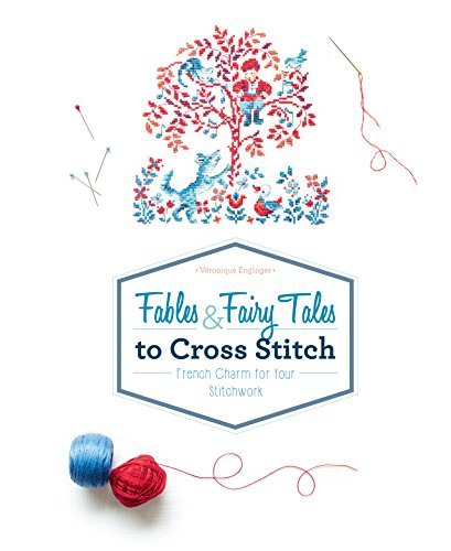 Veronique Enginger Fables & Fairy Tales To Cross Stitch French Charm For Your Stitchwork 