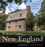 Duo Dickinson A Home Called New England A Celebration Of Hearth And History 