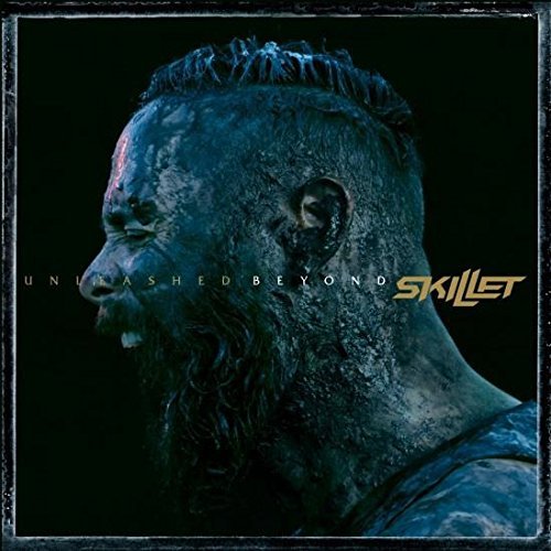 Skillet/Unleashed Beyond@Special Edition
