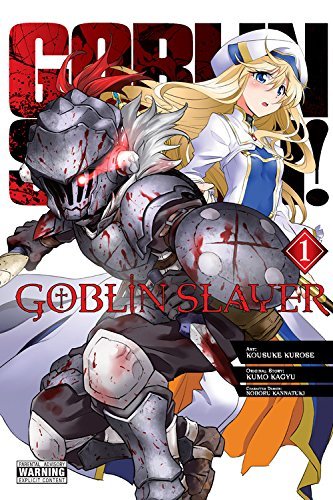 Kagyu,Kumo/ Kurose,Kousuke (CON)/ Kannatuki,Nob/Goblin Slayer 1