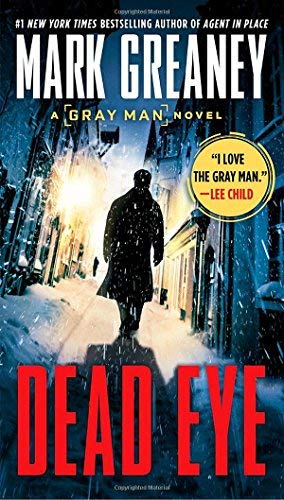 Mark Greaney/Dead Eye