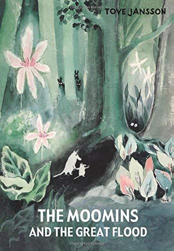Tove Jansson The Moomins And The Great Flood 
