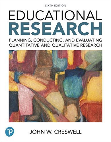 John W. Creswell Educational Research Planning Conducting And Evaluating Quantitative 0006 Edition; 