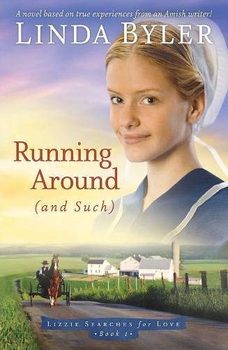 Linda Byler/Running Around (and Such)@A Novel Based on True Experiences from an Amish W@Reprint