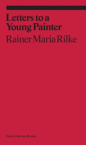 Rainer Maria Rilke Letters To A Young Painter 