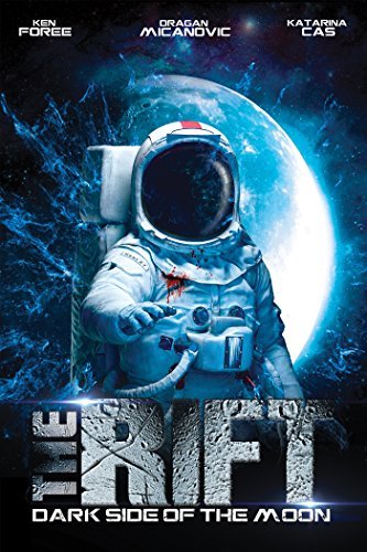 The Rift: Dark Side Of The Moon/Foree/Cas/Micanovic@DVD@NR