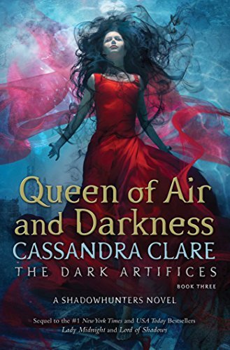 Cassandra Clare/Queen of Air and Darkness