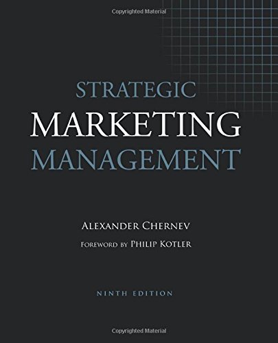 Alexander Chernev Strategic Marketing Management 0009 Edition; 