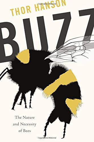 Thor Hanson/Buzz@The Nature and Necessity of Bees