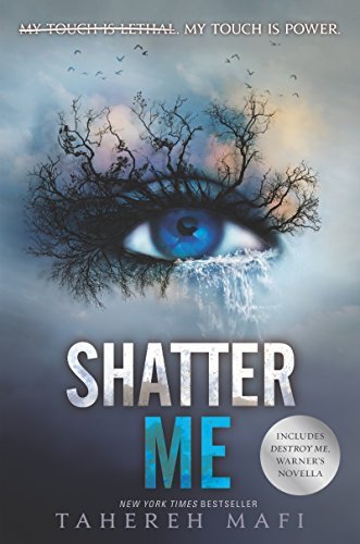 Tahereh Mafi Shatter Me 