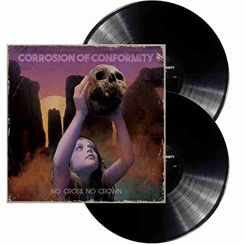 Corrosion Of Conformity/No Cross No Crown