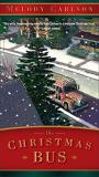 Melody Carlson The Christmas Bus 