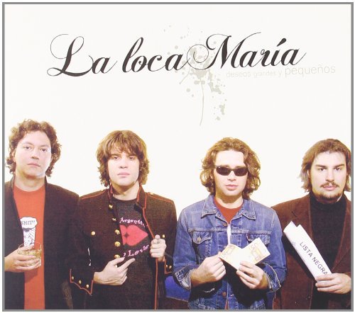 La Loca Maria/Deseos Grandes Y Pequenos