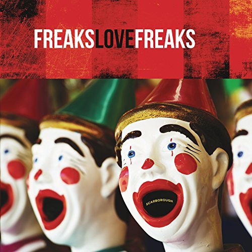 Scarborough/Freaks Love Freaks