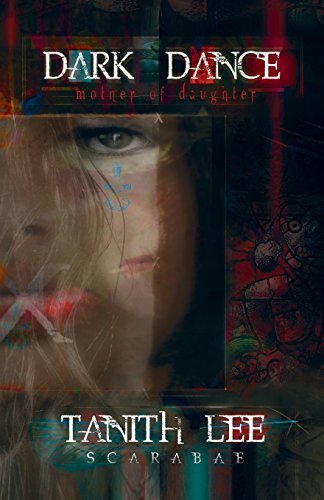 Tanith Lee/Dark Dance@ Book One of The Blood Opera Sequence