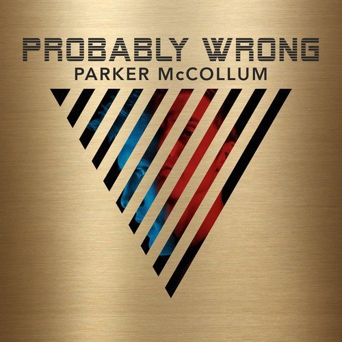 Parker Mccollum/Probably Wrong