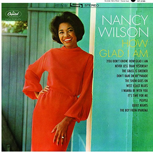 Nancy Wilson/How Glad I Am