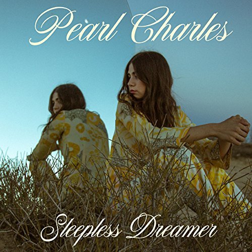 Pearl Charles/Sleepless Dreamer