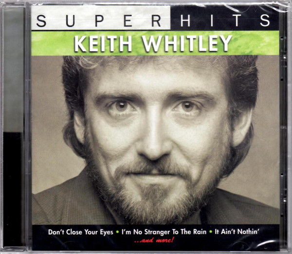 Keith Whitley/Super Hits: Keith Whitley