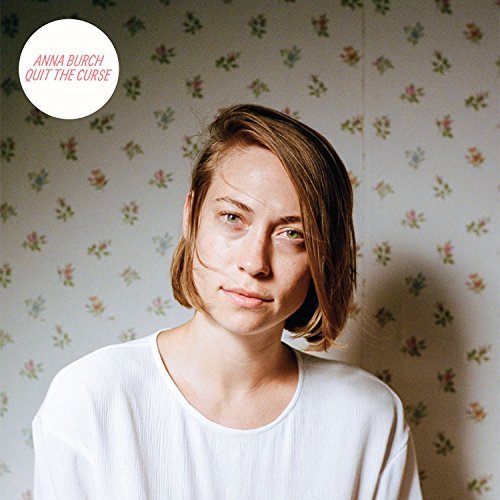 Anna Burch/Quit The Curse