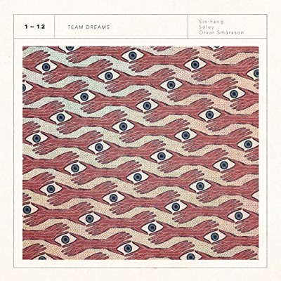 Sin Fang, Soley & Orvar Smarason/Team Dreams@2LP