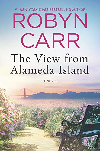 Robyn Carr/The View from Alameda Island