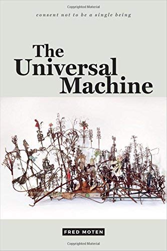 Fred Moten/The Universal Machine