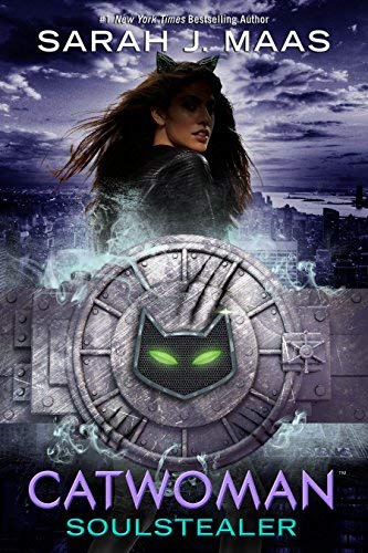 Sarah J. Maas/Catwoman@ Soulstealer