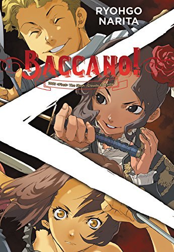Ryohgo Narita/Baccano!, Vol. 6 (Light Novel)@1933 the Slash -Cloudy to Rainy-