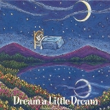 Burt & Joe Wolff Dr Fred Schwartz Burt Wolff & Joe Dream A Little Dream (transitions Music) 