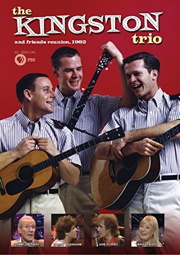 Kingston Trio/Kingston Trio & Friends Reunion 1982