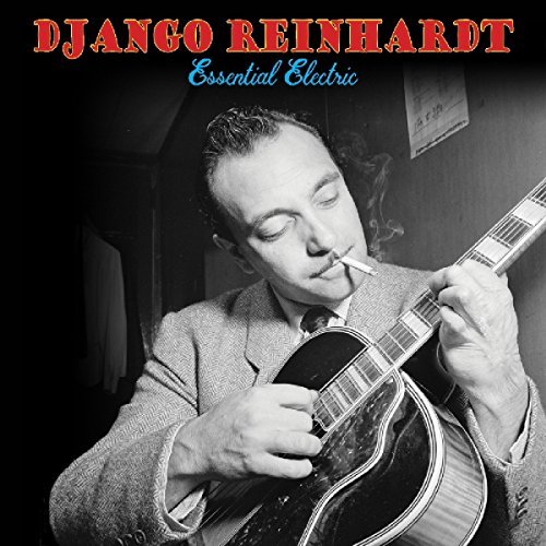 Django Reinhardt/Essential Electric