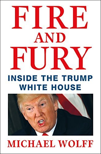 Michael Wolff/Fire And Fury@Inside The Trump Whitehouse
