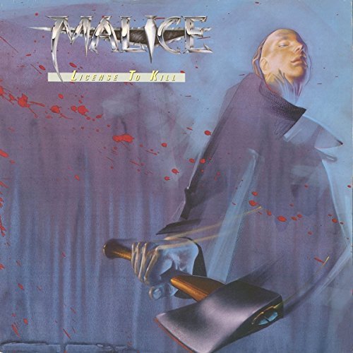 Malice/License To Kill