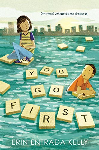 Erin Entrada Kelly/You Go First