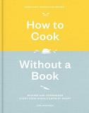 Pam Anderson How To Cook Without A Book Completely Updated And Recipes And Techniques Every Cook Should Know By Revised 