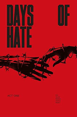 Ales Kot/Days of Hate Act One