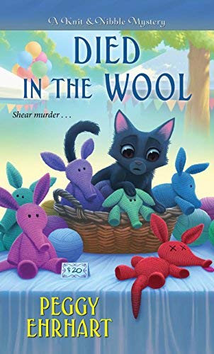 Peggy Ehrhart/Died in the Wool