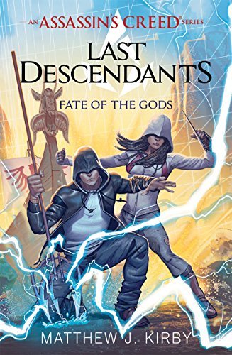 Matthew J. Kirby/Fate of the Gods (Last Descendants@ An Assassin's Creed Novel Series #3), 3