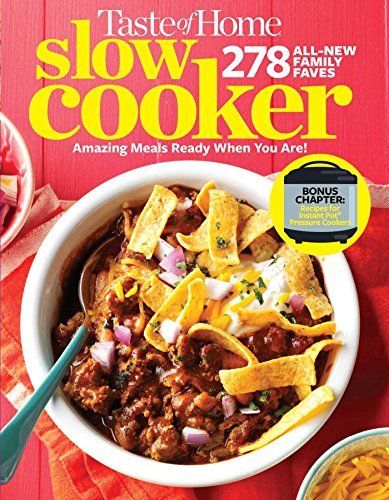 Taste Of Home Taste Of Home Slow Cooker 3e 278 All New Family Faves! Amazing Meals Ready Whe 