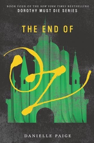 Danielle Paige/The End of Oz@Reprint