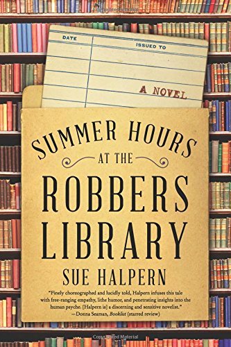 Sue Halpern/Summer Hours at the Robbers Library