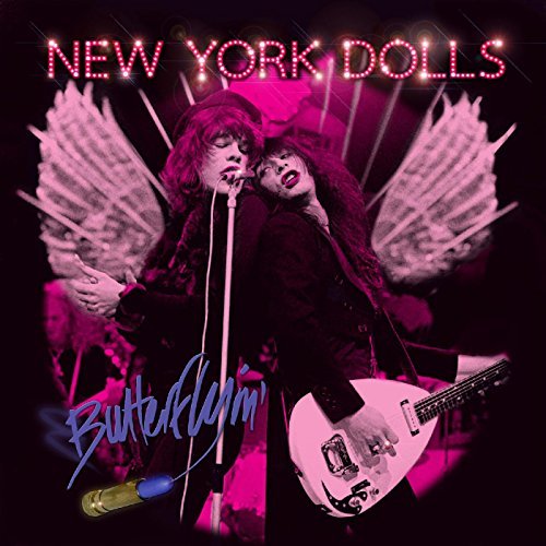 New York Dolls/Butterflyin'