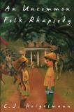 C. J. Heigelmann An Uncommon Folk Rhapsody 0002 Edition; 